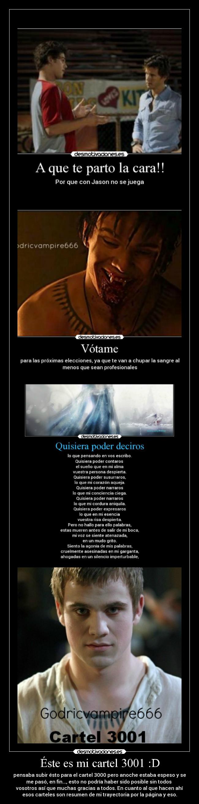 Éste es mi cartel 3001 :D - 