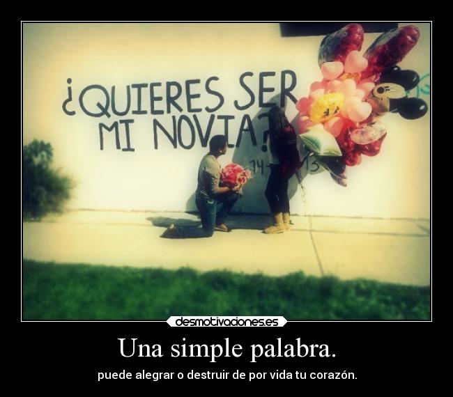 Una simple palabra. -