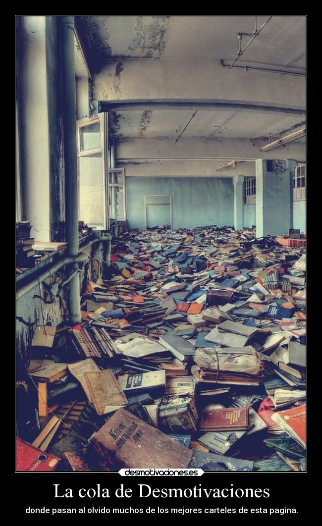 La cola de Desmotivaciones - 