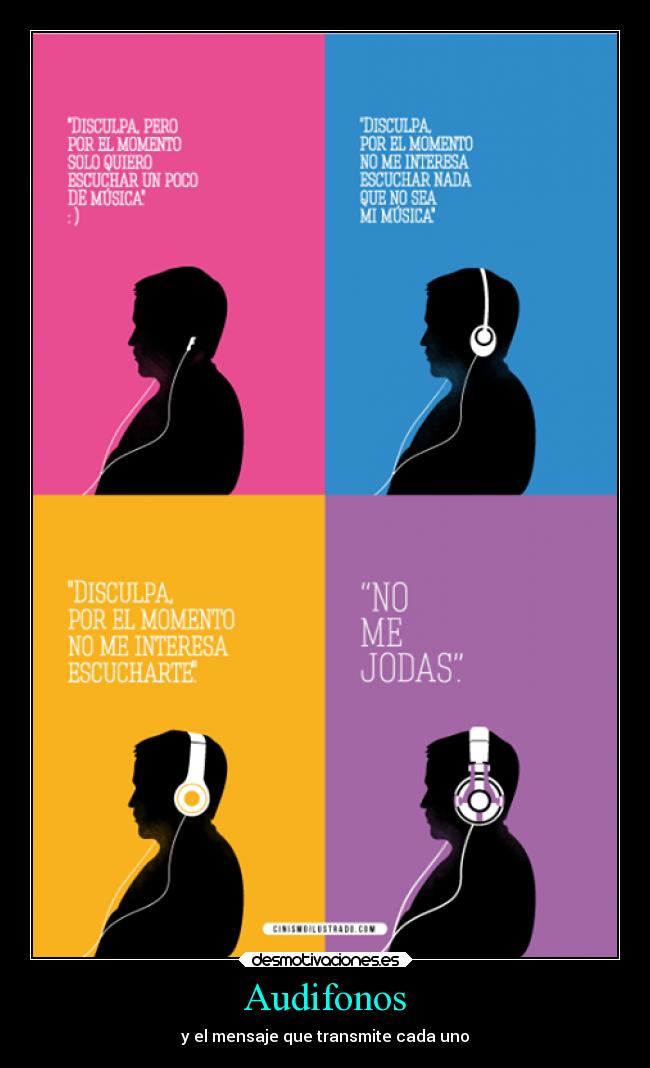 Audifonos - y el mensaje que transmite cada uno