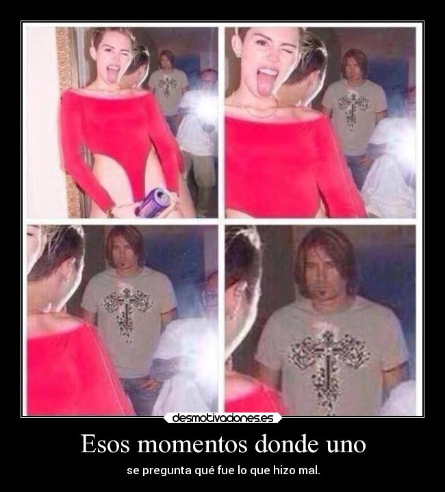 Esos momentos donde uno -