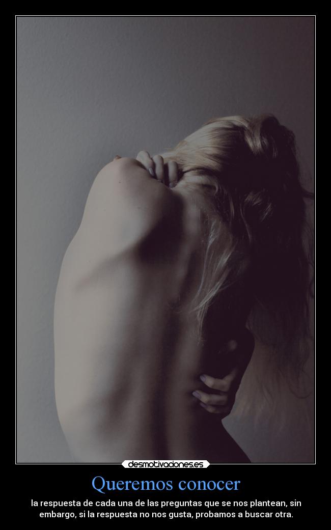 Queremos conocer -