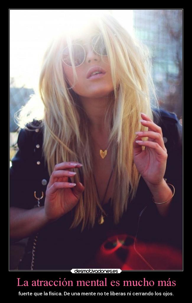 La atracción mental es mucho más -