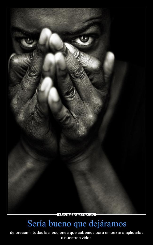 Sería bueno que dejáramos - 