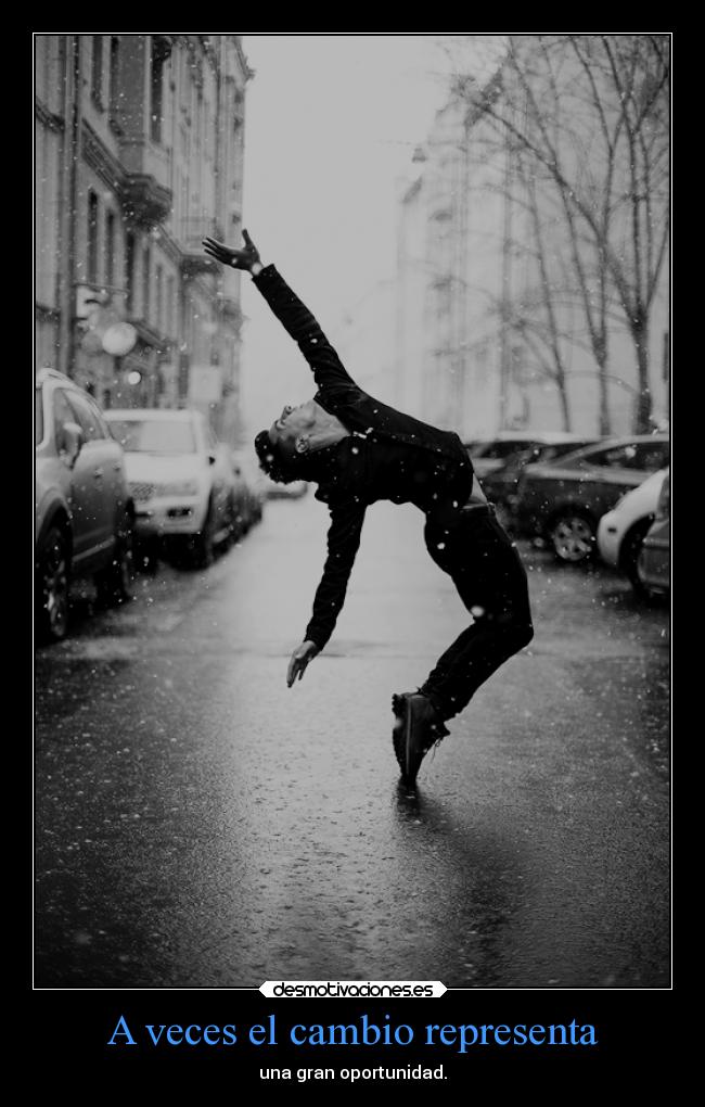 A veces el cambio representa - 