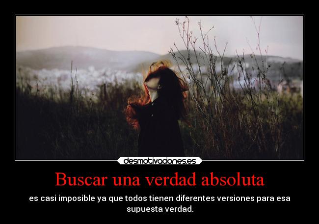 Buscar una verdad absoluta - 