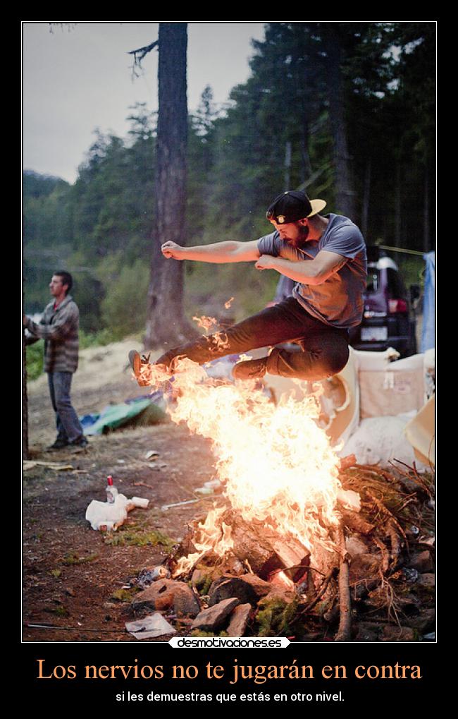 carteles desmotivaciones los nervios pueden jugar contra kendizzzle desmotivaciones