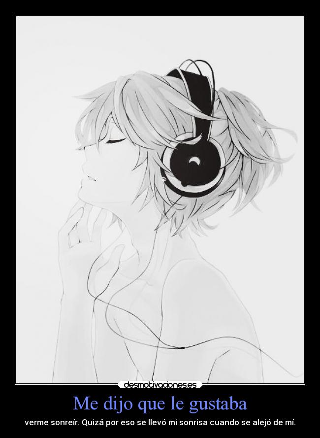 Me dijo que le gustaba -