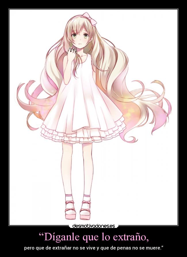 “Díganle que lo extraño, - 