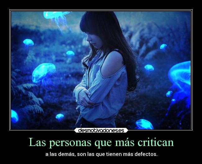 Las personas que más critican - 