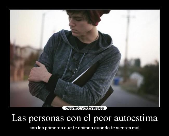 Las personas con el peor autoestima - 