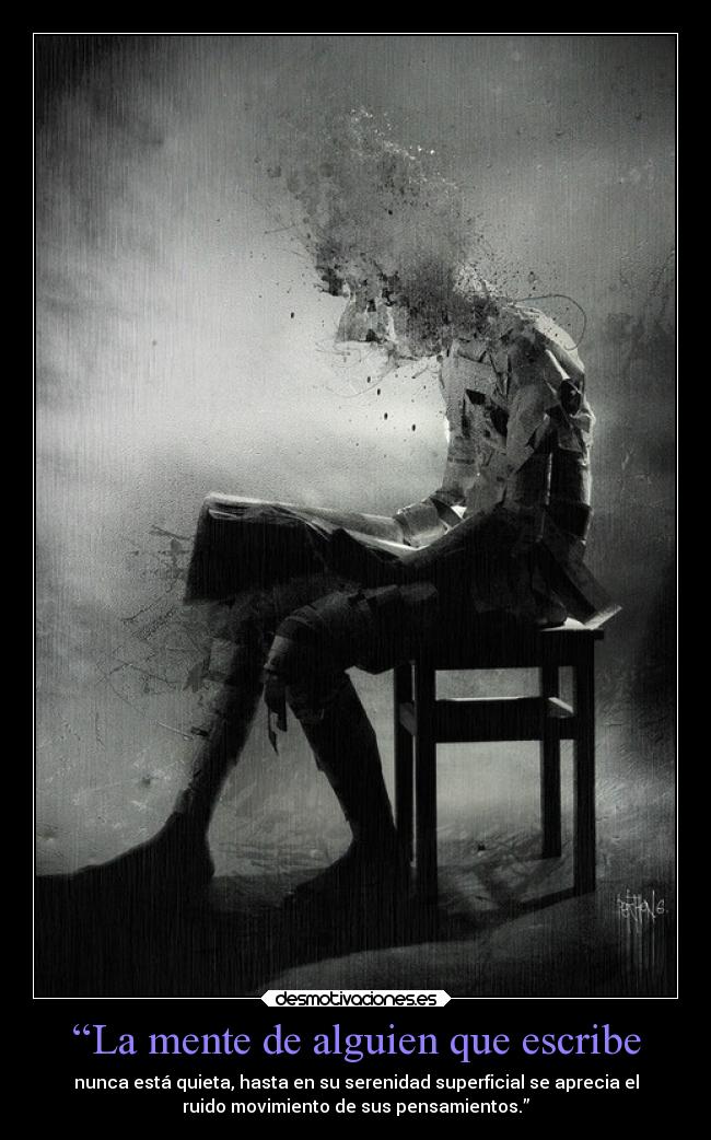 “La mente de alguien que escribe - 