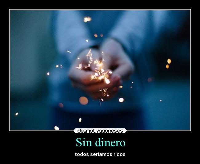 Sin dinero -