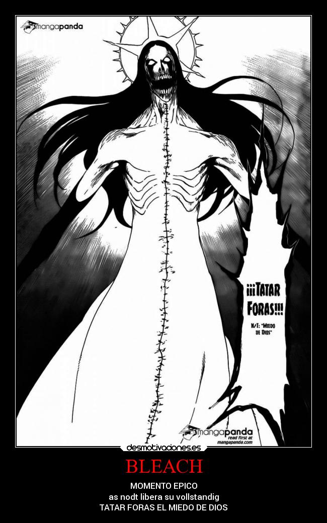 BLEACH - MOMENTO EPICO
as nodt libera su vollstandig
TATAR FORAS EL MIEDO DE DIOS