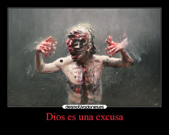 carteles dios dios vida marilyn manson excusa desmotivaciones