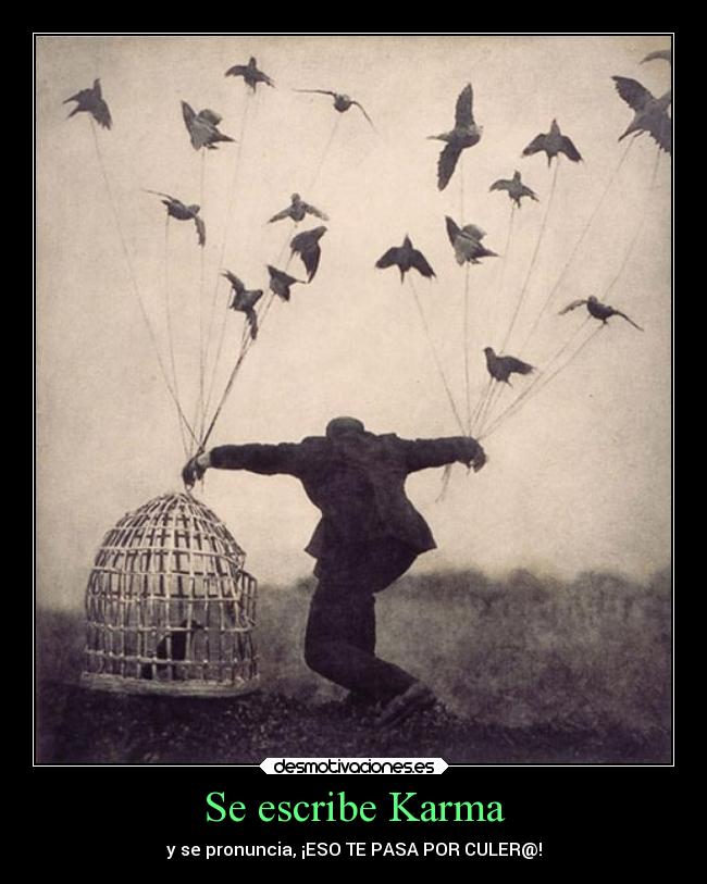 Se escribe Karma -
