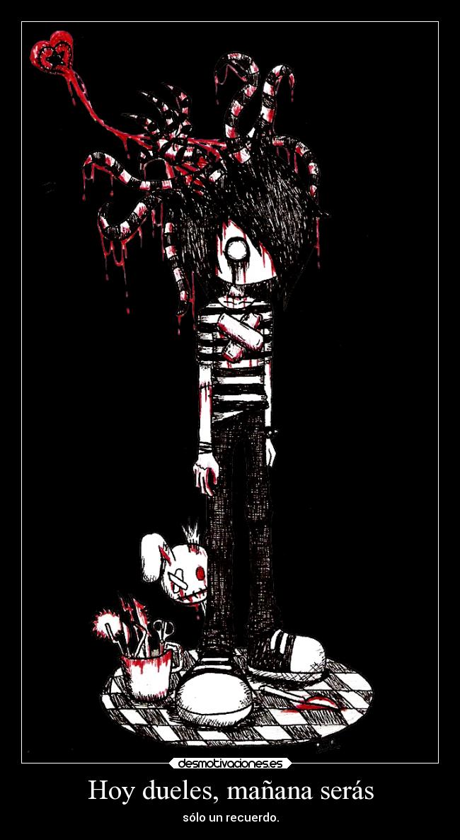 Hoy dueles, mañana serás - sólo un recuerdo.