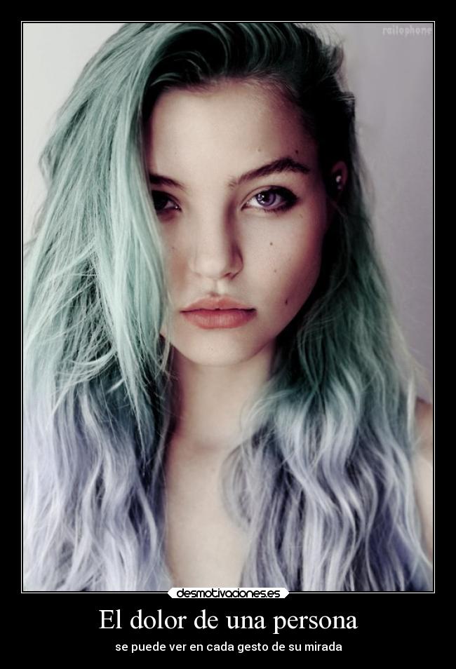 El dolor de una persona - se puede ver en cada gesto de su mirada