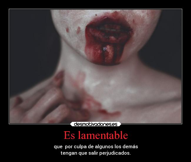 Es lamentable - 
