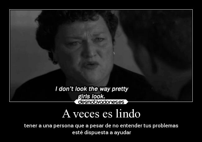 A veces es lindo -