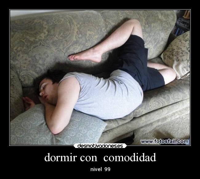 dormir con comodidad - nivel 99