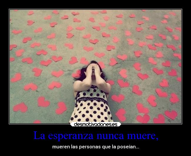 carteles esperanza alma unacuerdamasqueseescapadelmanicomio ejercitodemar soyuncereal unputoteletubbie desmotivaciones