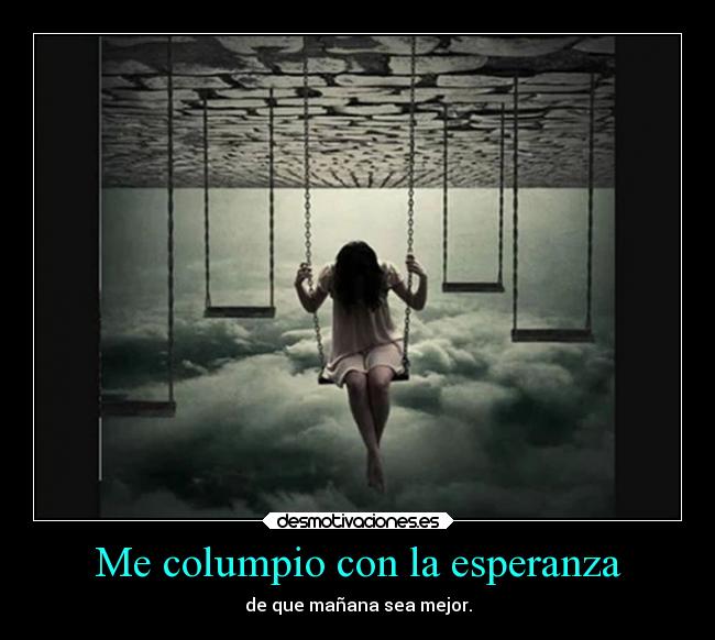 Me columpio con la esperanza - 