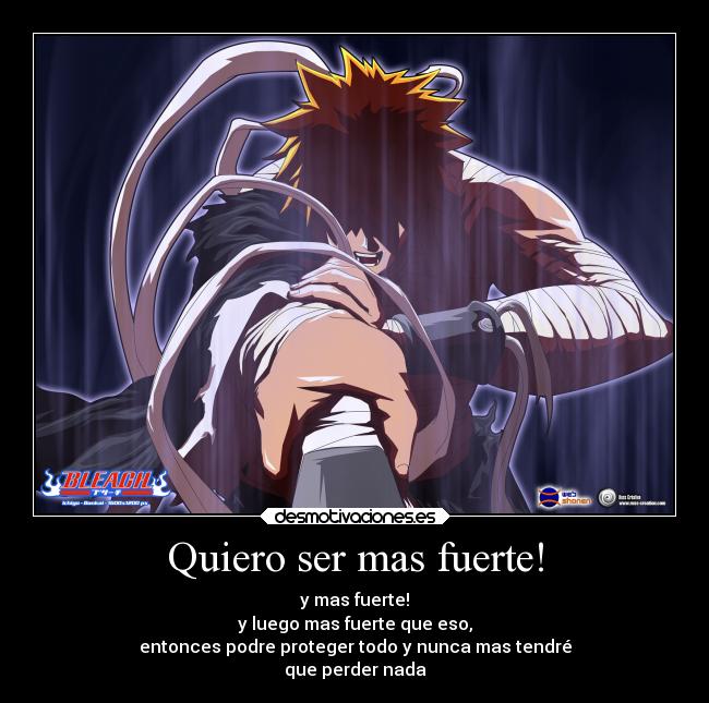 Quiero ser mas fuerte! -