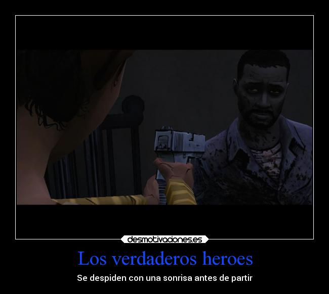 Los verdaderos heroes - Se despiden con una sonrisa antes de partir