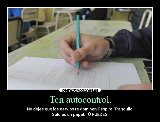 carteles examenes examen motivacion desmotivaciones