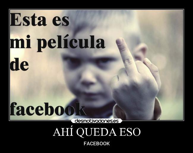 AHÍ QUEDA ESO - FACEBOOK