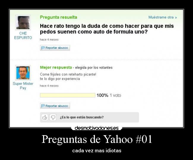 Preguntas de Yahoo #01 - cada vez mas idiotas
