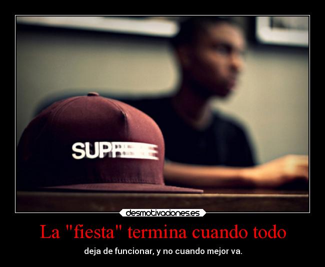 carteles fiesta fiesta vida havanaswaggie desmotivaciones