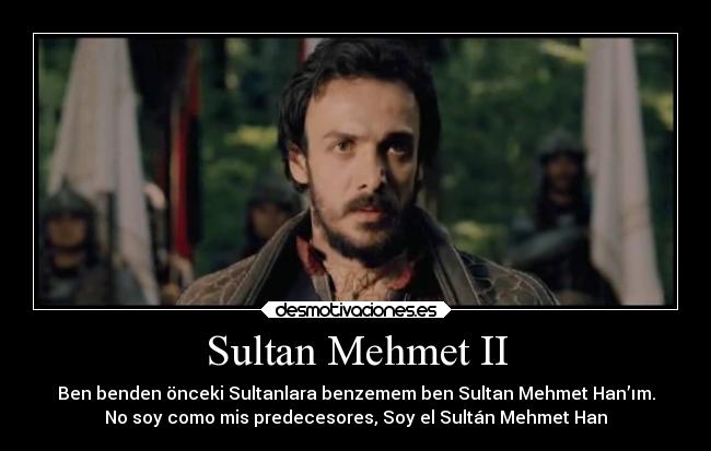 carteles frases turquia otomanos sultan mehmet desmotivaciones