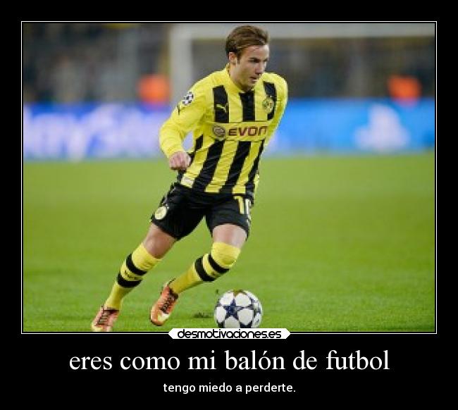 eres como mi balón de futbol - 