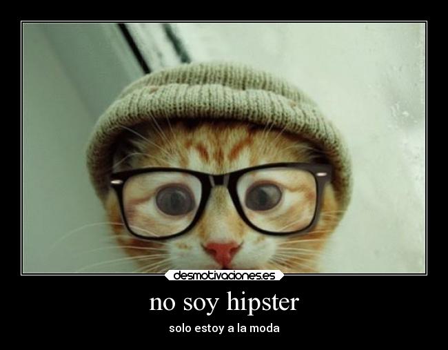 no soy hipster -