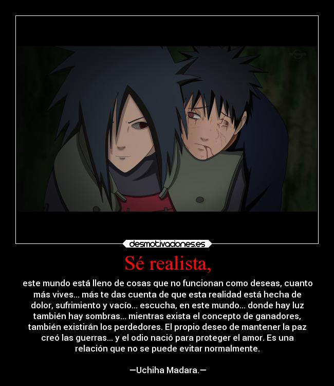 carteles guerra naruto anime desmotivaciones shippuden madara obito uchiha realista paz realidad desmotivaciones