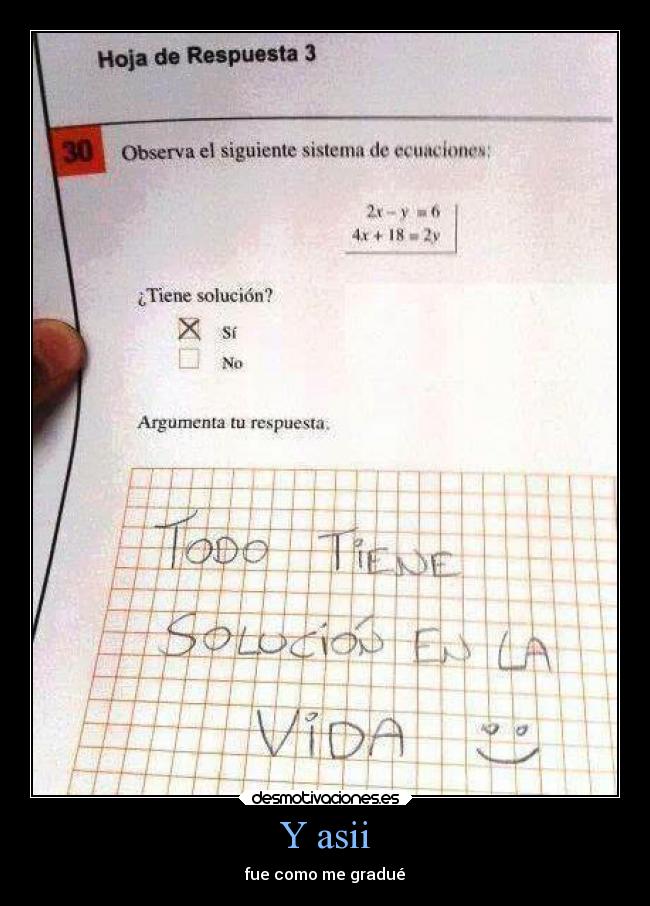 Y asii - fue como me gradué