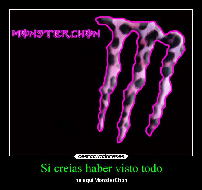 Si creías haber visto todo - he aquí MonsterChon