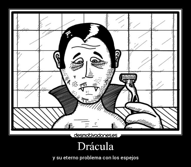 Drácula - y su eterno problema con los espejos