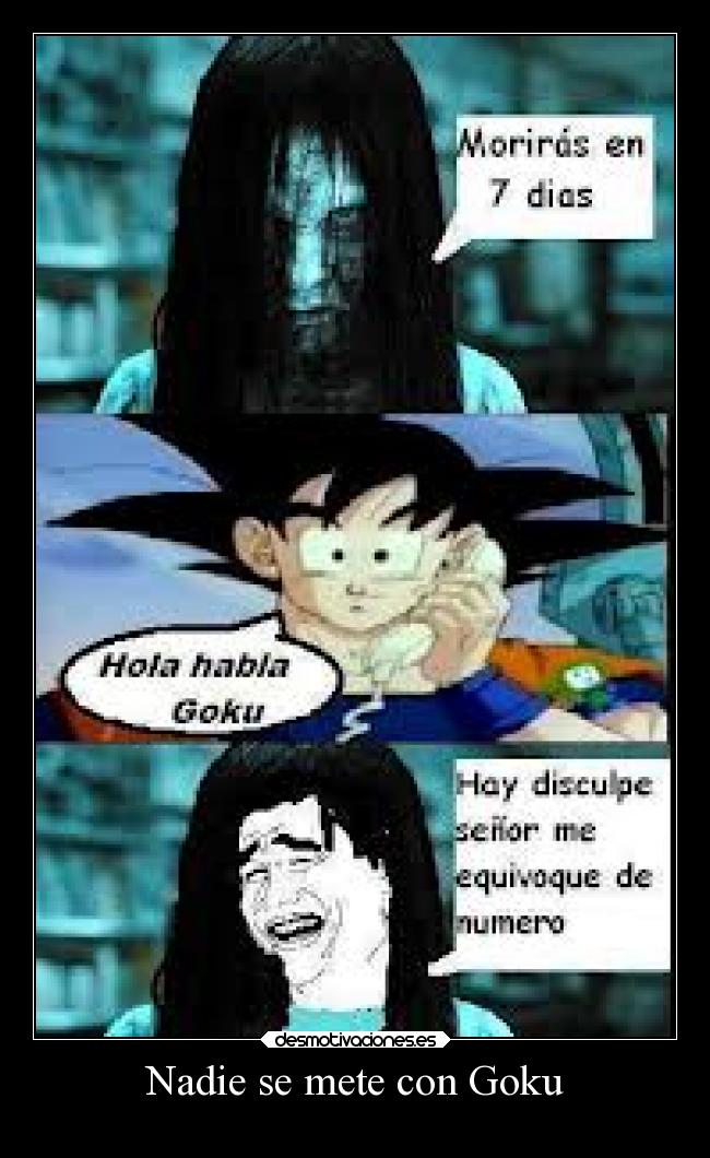 carteles humor graciosas risa muerte goku dragonball desmotivaciones