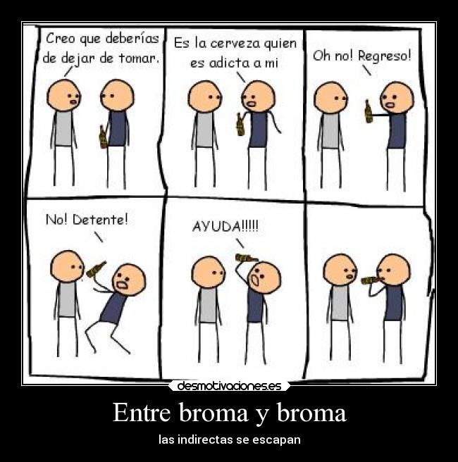 Entre broma y broma - 