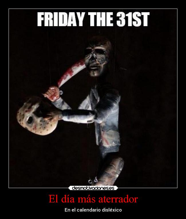 El día más aterrador - En el calendario disléxico