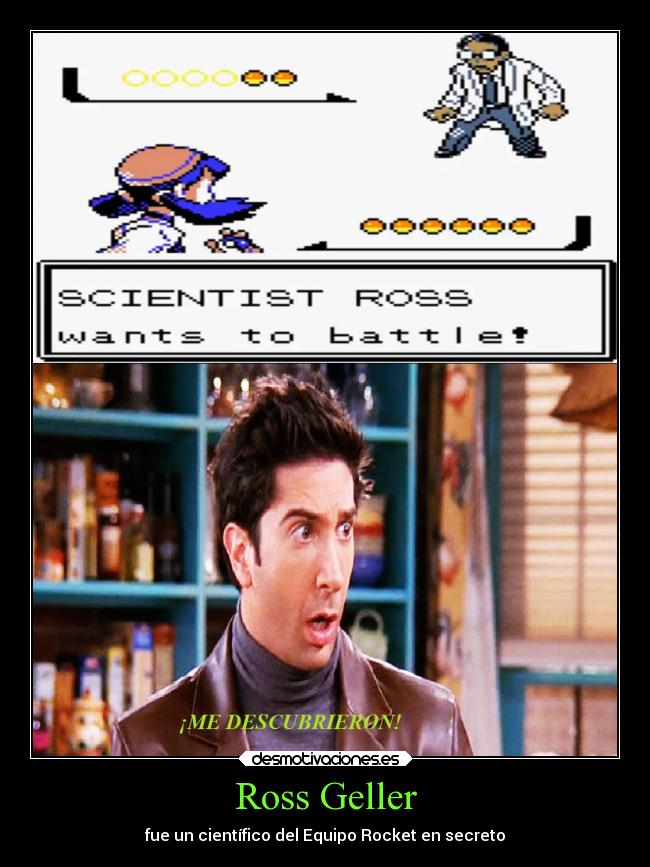 Ross Geller -