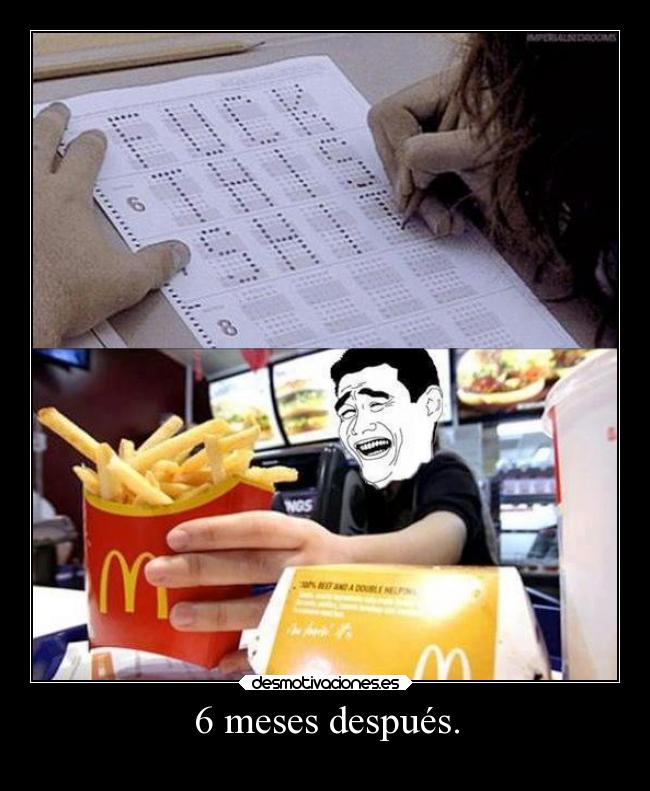 6 meses después. - 