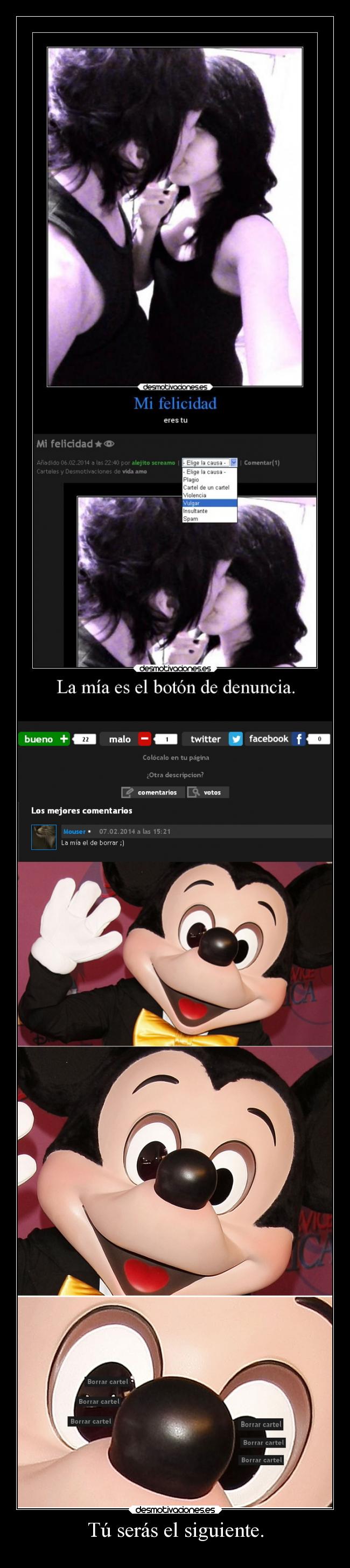 Tú serás el siguiente. -