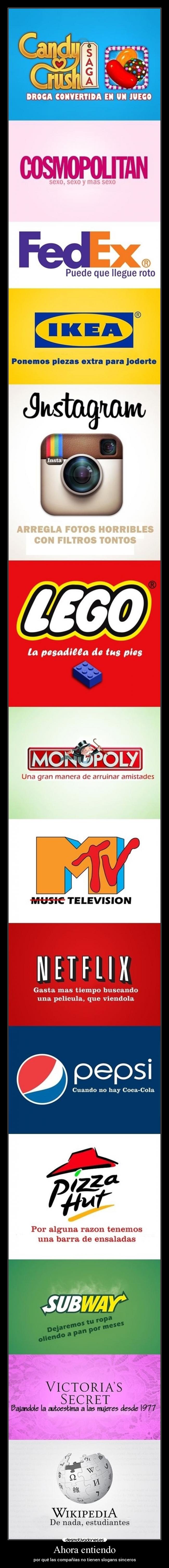 Ahora entiendo - por qué las compañías no tienen slogans sinceros