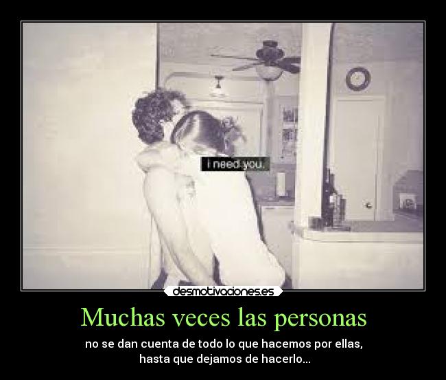 Muchas veces las personas -