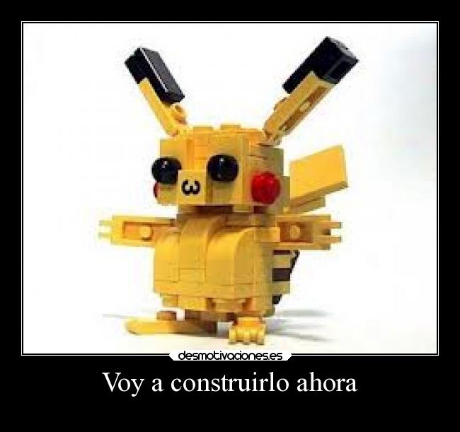 Voy a construirlo ahora - 