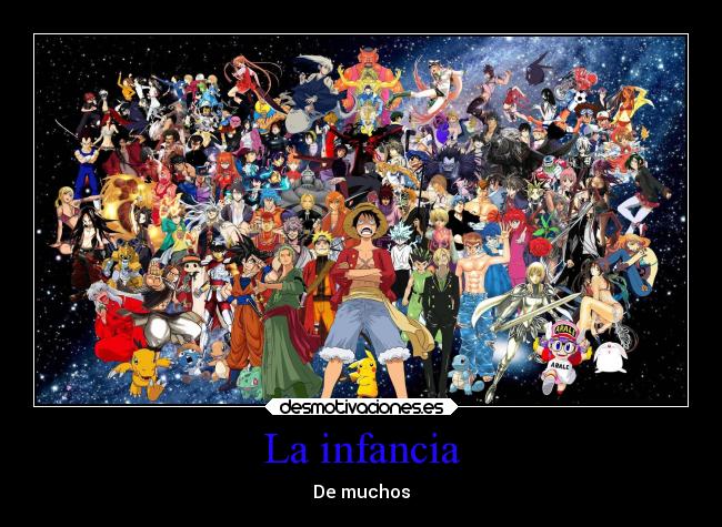 La infancia - De muchos